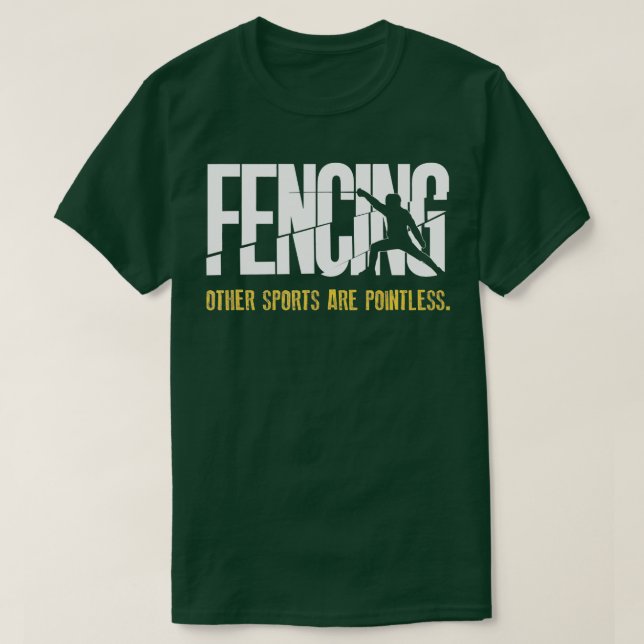 Fencing Andere Sportarten sind sinnlose Fencer Epe T-Shirt (Design vorne)