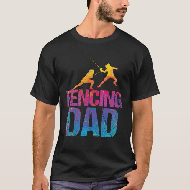 Fencing dad  Sword Fighting Fencer  2 T-Shirt (Vorderseite)