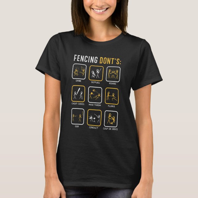 Fencing Don't Fencing Säbelschwert Fencer Epee for T-Shirt (Vorderseite)