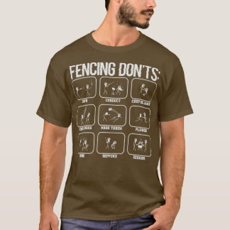 Fencing Dont's Fencer Funny Fencing Geschenk T-Shirt