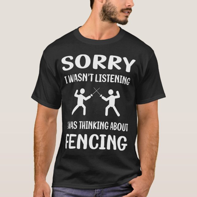 Fencing Fencer nicht hören T-Shirt (Vorderseite)