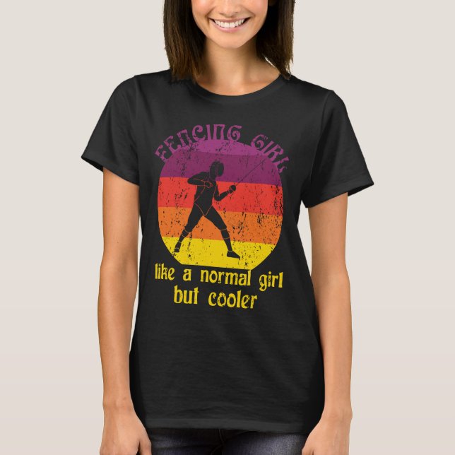 Fencing Girl Fencer Mädchen Frauenkämpfe T-Shirt (Vorderseite)