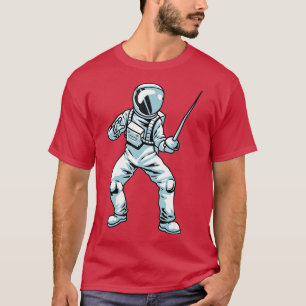 Fencing Sports Sword Astronaut Fencer Fighting Fe T-Shirt