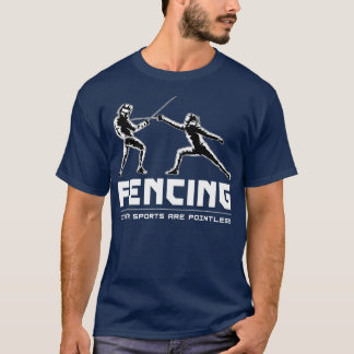Fencing Sports Sword Fencer Fighencing Fencing T-Shirt