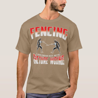 Fencing wie Schach, aber mit Punktion Wut T-Shirt