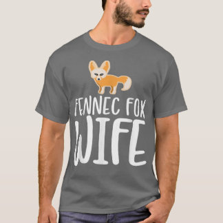 Fennec Fo Ehefrau T-Shirt