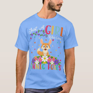 Fennec Fo Lover Just A Girl, der Fennec-Feinde Lie T-Shirt