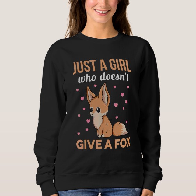Fennec Vixen Zitat für einen Fennec Fox Experte Sweatshirt (Vorderseite)