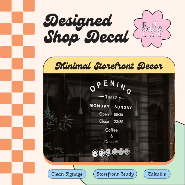 Fensterheber für das Café "White Editable Openings Fensteraufkleber (Von Creator hochgeladen)