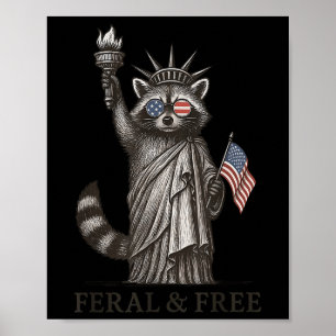 Feral & Amp; Free Raccoon American Feral Girl Poster