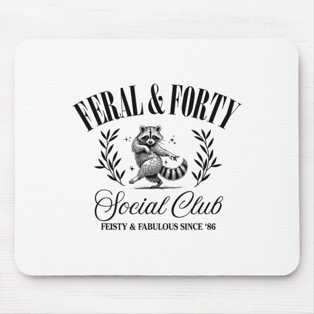 Feral And Forty Social Club Since 1986, 40 Years O Mousepad (Vorne)