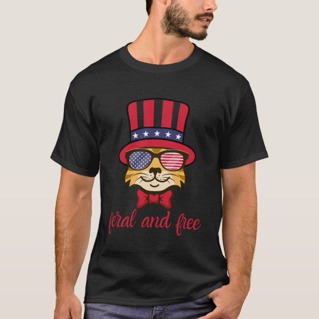 FERAL AND FREE 4TH JULY-PATRIOTIC DAY T-Shirt (Vorderseite)