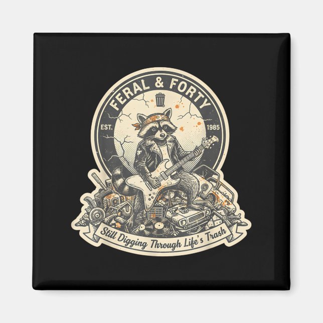 Feral Forty Raccoon Funny 40th Birthday Outfits Wo Magnet (Vorne)