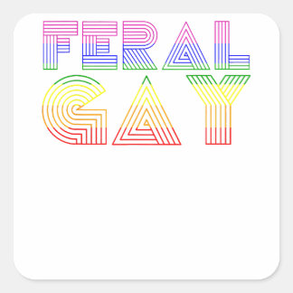 Feral Gay LGBT Gay Bi Pan Trans Pride Meme Rainbow Quadratischer Aufkleber