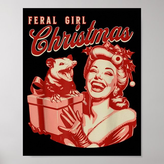 Feral Girl Christmas Funny Ossum Ssum Merry Xmas W Poster (Vorne)