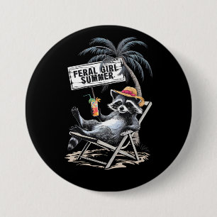 Feral Girl Summer Beach Funny Raccoon Button