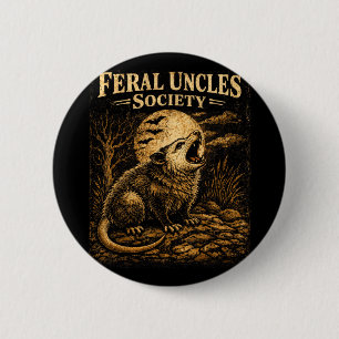 Feral Onkel Gesellschaft Lustiger Opossum Folklore Button