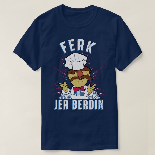 Ferk Jer Berdin Koch T-Shirt (Design vorne)
