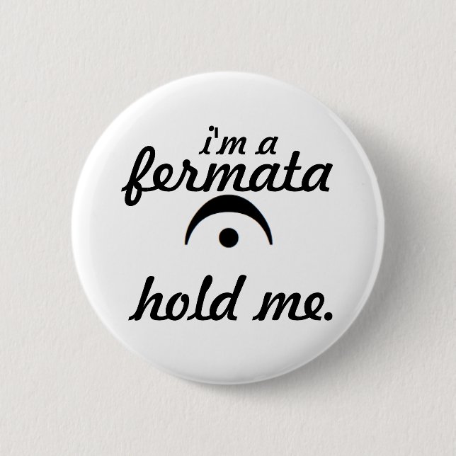 Fermata Button (Vorderseite)