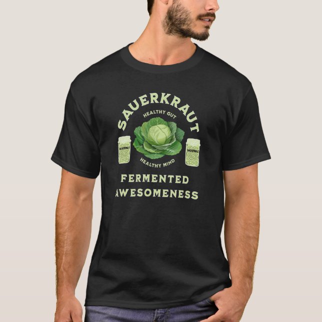 Fermented Sauerkraut T-Shirt (Vorderseite)