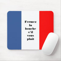 Fermez la bouche Französische Trifarbenflagge