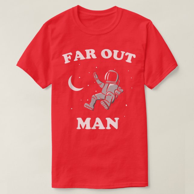 Fern Out Man Astronaut Space Funny Hippy T-Shirt (Design vorne)