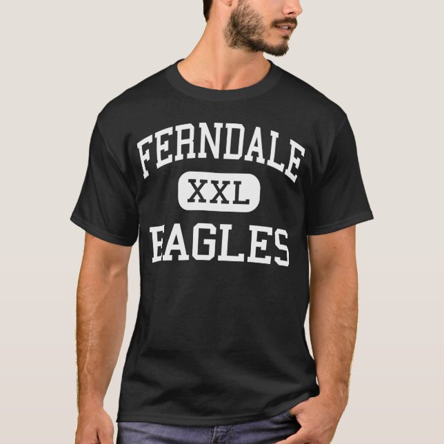 Ferndale - Eagles - hoch - Ferndale Michigan T-Shirt (Vorderseite)