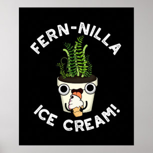 Fernilla Ice Cream Ice Pflanze Pub Dark BG Poster