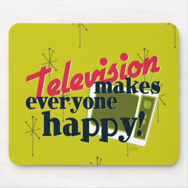 Fernsehen macht jeden glücklich! mousepad (Vorne)
