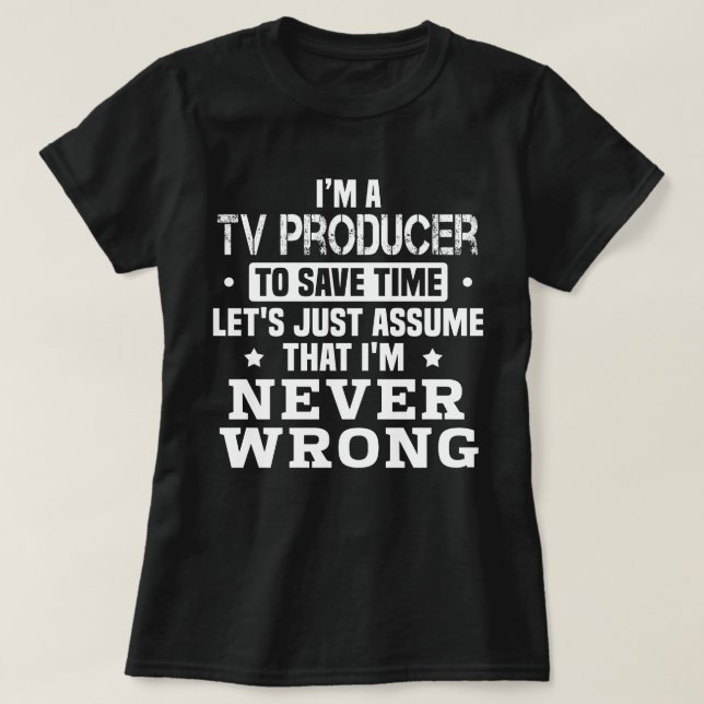 Fernsehproduzent T-Shirt (Design vorne)