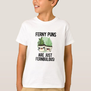 Ferny Puns sind nur Fernbulous Funny Pflanze Puff T-Shirt