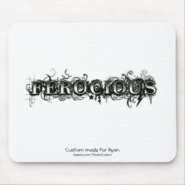 Ferocious Custom Made for your name Mousepad