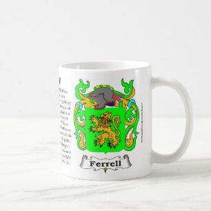 Ferrell, der Ursprung, die Bedeutung und das Tasse