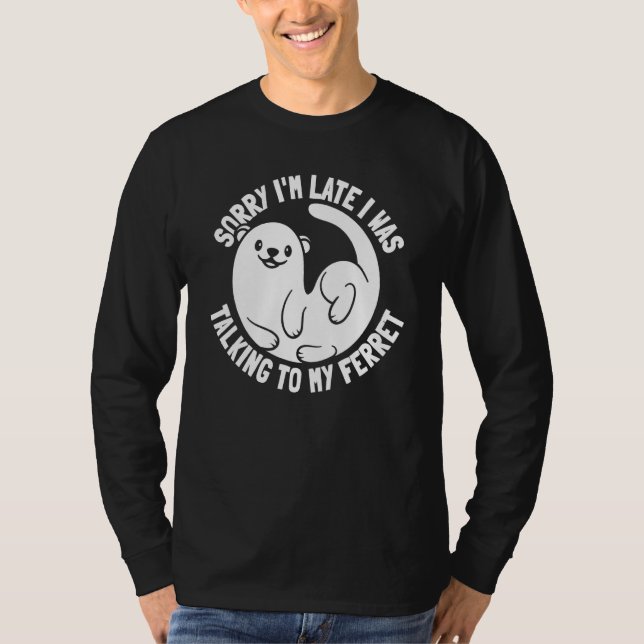 Ferret Cute Animal Weasel  Furry Ferret T-Shirt (Vorderseite)