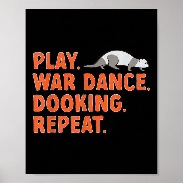Ferret Eigentümer spielen Kriegstanz Dooking Ferre Poster (Vorne)