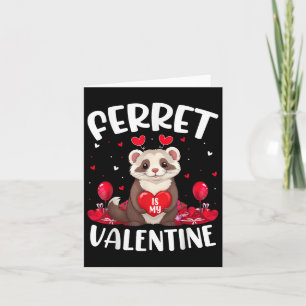 Ferret ist mein Valentine Lover Herz Ferret Valent Karte