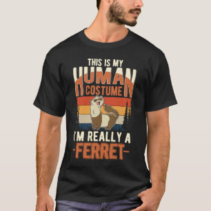 Ferret menschliches Kostüm Halloween Ferret T-Shirt
