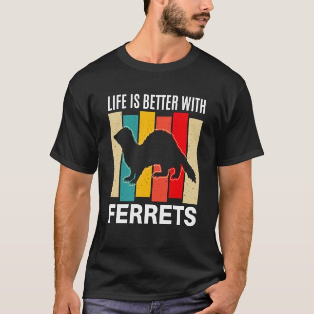 Ferret  with Ferrets Ferret T-Shirt (Vorderseite)