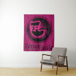FerretFatale Wandteppich