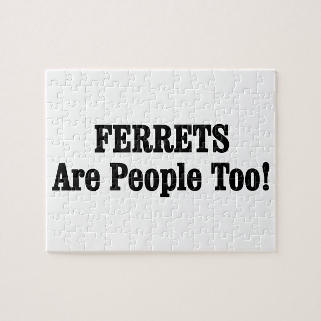 FERRETS sind auch Menschen! Puzzle (Horizontal)