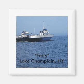 "Ferry" Lake Champlain, NY Magnet
