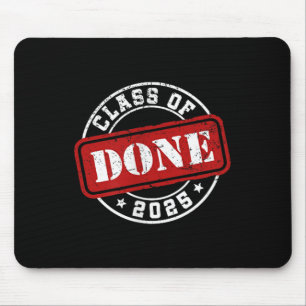 Fertig Cl of 2025 Graduate Senior 2025 Abschluss H Mousepad