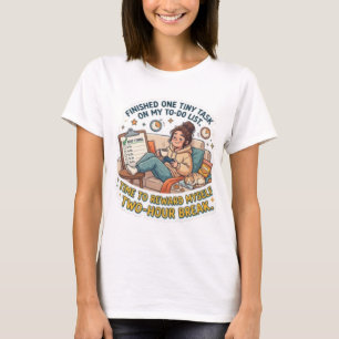 Fertig eine winzige Aufgabe To-Do-Liste Lustig T-Shirt