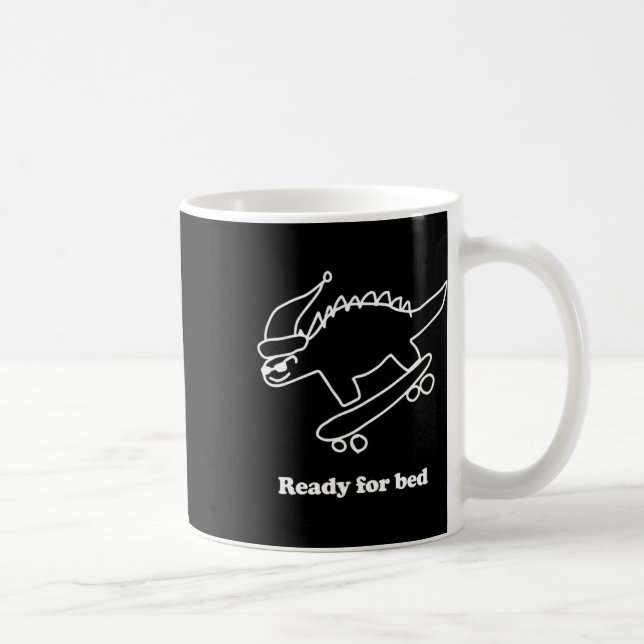 Fertig Fürs Bett Dinosaur Skateboarding  Kaffeetasse (Rechts)