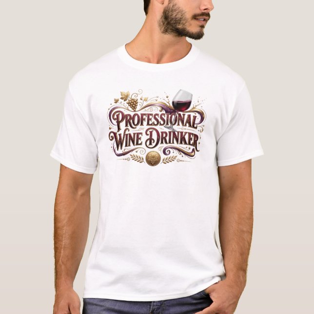 Fesselnder PRO-WEINTRINKER-Kunstentwurf T-Shirt (Vorderseite)