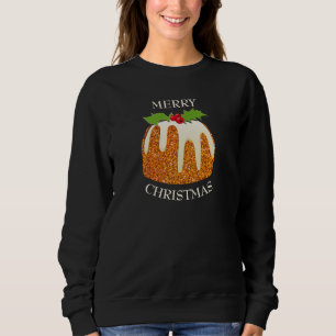 festes Pudding   GLITZER SPARKLE   Zu Weihnachten Sweatshirt