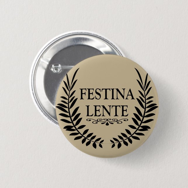 Festina lente button (Vorne & Hinten)