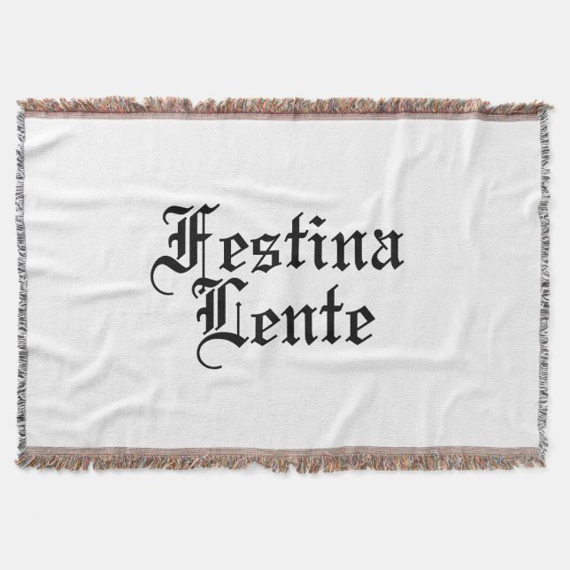 Festina Lente - Haste langsam machen - lateinische Decke (Vorderseite)