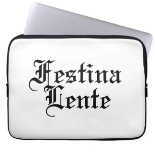 Festina Lente - Haste langsam machen - lateinische Laptopschutzhülle