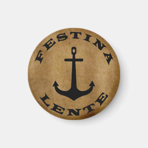 Festina lente magnet